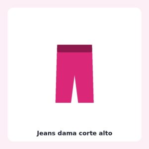 Jeans dama corte alto