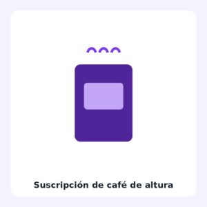 Suscripción de café de altura